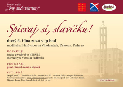 6. 10. 2020 Koncert z cyklu "Tóny architektury" - Spievaj si, slavíčku!